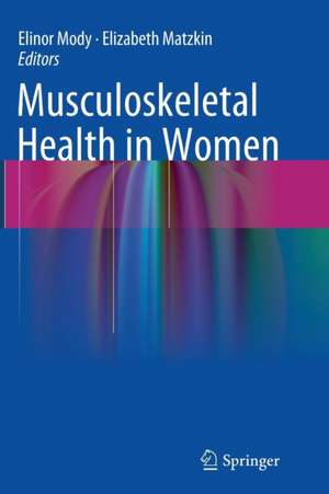 Musculoskeletal Health in Women de Elinor Mody