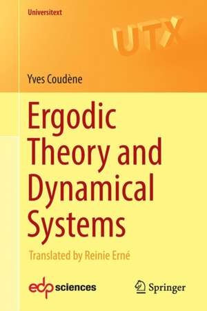 Ergodic Theory and Dynamical Systems de Yves Coudène