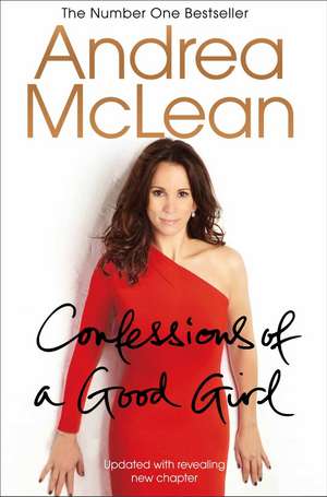 Confessions of a Good Girl de ANDREA MCLEAN