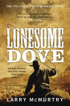 Lonesome Dove de Larry Mcmurtry