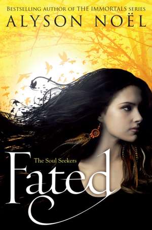 Fated de Alyson Noel