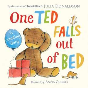 One Ted Falls Out of Bed de Julia Donaldson