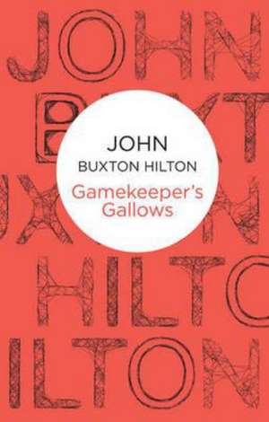 Gamekeeper's Gallows de John Buxton Hilton