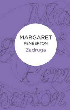 Zadruga de Margaret Pemberton