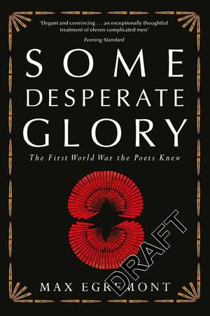 Some Desperate Glory de Max Egremont