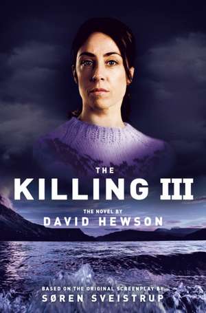 The Killing 3 de David Hewson