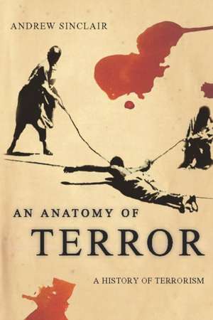 An Anatomy of Terror de Andrew Sinclair