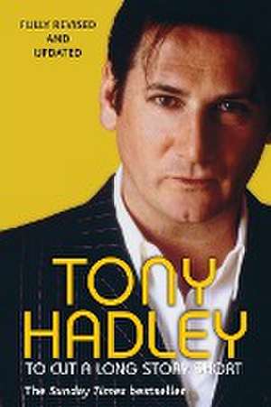 To Cut a Long Story Short de Tony Hadley