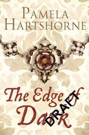 The Edge of Dark de Pam Hartshorne