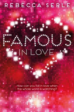 Famous in Love de Rebecca Serle