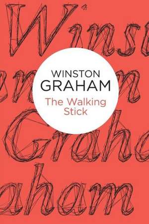 The Walking Stick de Winston Graham