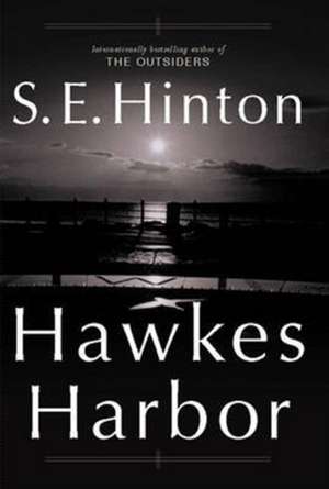 Hawkes Harbor de S. E. Hinton