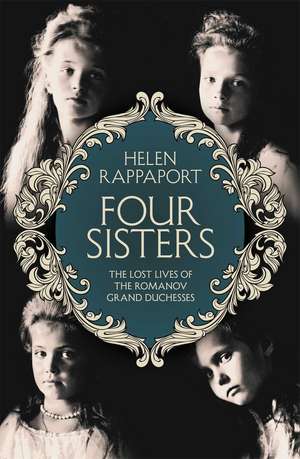 Four Sisters de Helen Rappaport