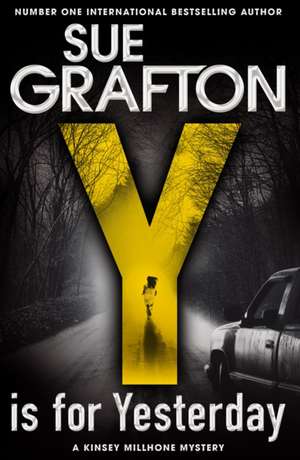 Y is for Yesterday de Sue Grafton