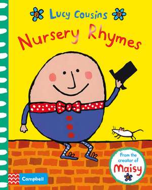 Nursery Rhymes: Families and Friends Series de Lucy Cousins