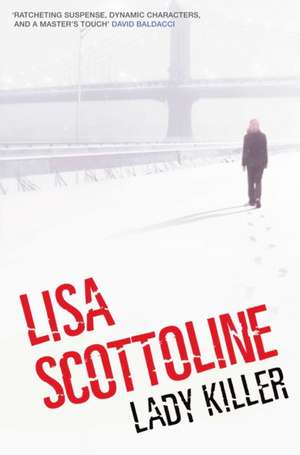 Lady Killer de Lisa Scottoline