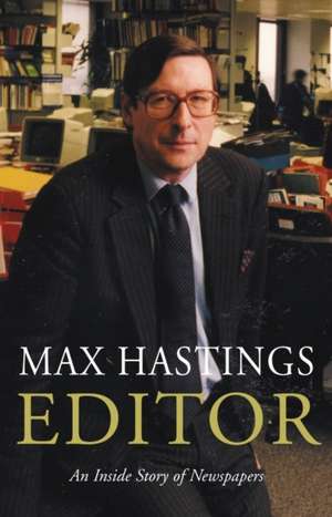 Hastings, M: Editor