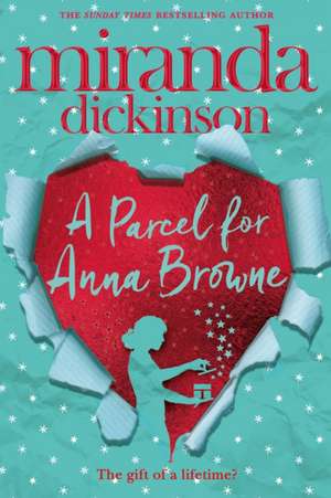 A Parcel for Anna Browne de Miranda Dickinson