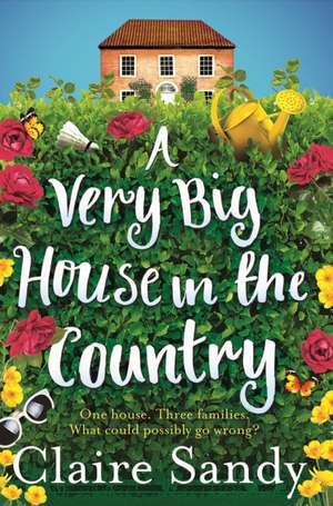 A Very Big House in the Country de Claire Sandy