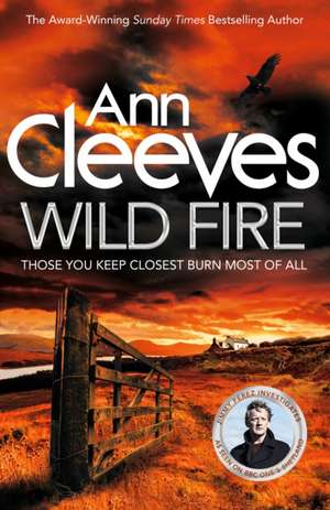 Wild Fire de Ann Cleeves