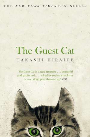 The Guest Cat de Takashi Hiraide