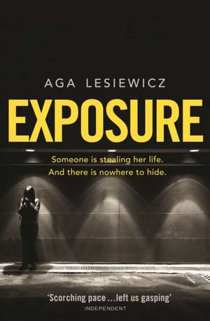 EXPOSURE de Aga Lesiewicz