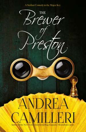 The Brewer of Preston de Andrea Camilleri