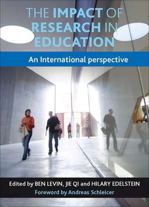 The Impact of Research in Education: An International Perspective de Ben Levin