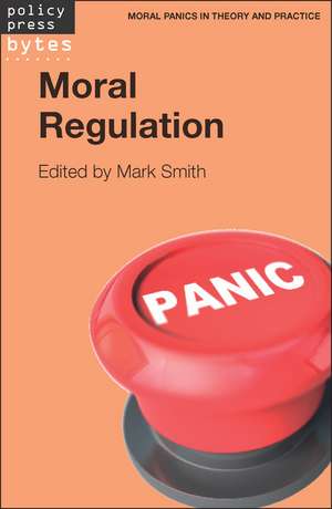 Moral Regulation de Mark Smith