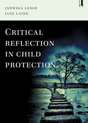 Thinking about Child Protection Practice de Jadwiga Leigh