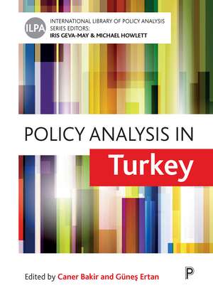 Policy Analysis in Turkey de Caner Bakir