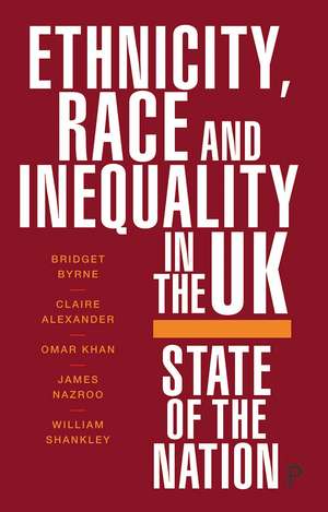 Ethnicity and Race in the Uk: State of the Nation de Bridget Byrne