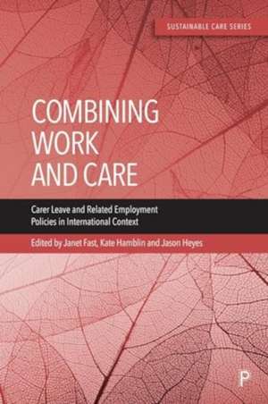 Combining Work and Care de Kate Hamblin