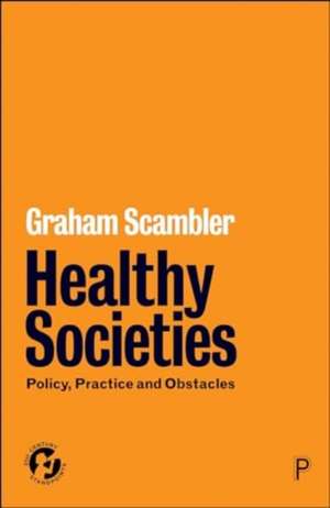 Healthy Societies de Graham Scambler