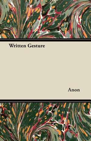 Written Gesture de Anon