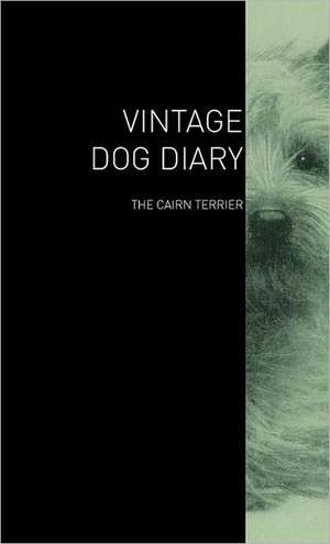 The Vintage Dog Diary - The Cairn Terrier de various