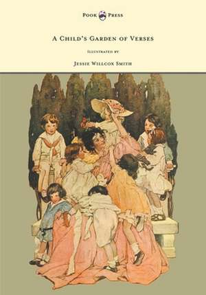 A Child's Garden of Verses - Illustrated by Jessie Willcox Smith de Robert Louis Stevenson