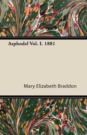 Asphodel Vol. I. de Mary Elizabeth Braddon