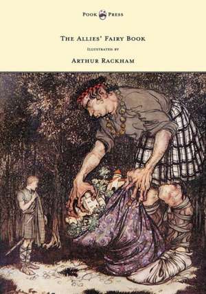 The Allies' Fairy Book - Illustrated by Arthur Rackham de Edmund Gosse