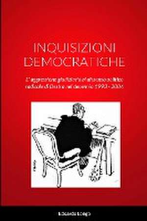 INQUISIZIONI DEMOCRATICHE de Edoardo Longo