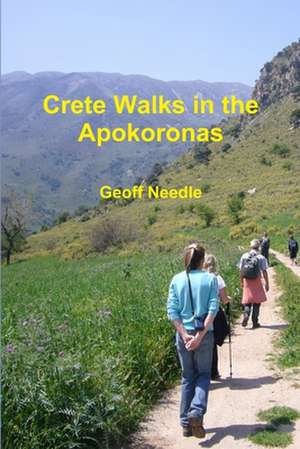 Crete Walks in the Apokoronas de Geoff Needle