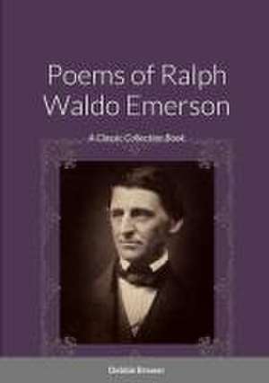 Poems of Ralph Waldo Emerson de Debbie Brewer