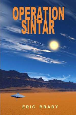 Operation Sintar de Eric Brady