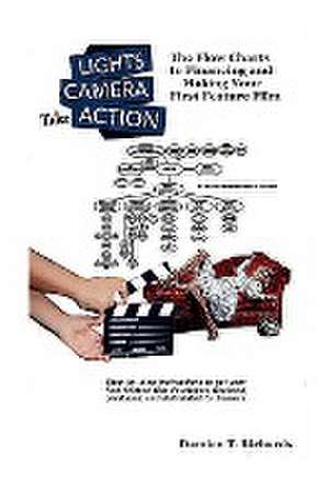 Lights! Camera! Take Action! de Damien T. Richards
