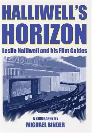 Halliwell's Horizon de Michael Binder