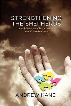 Strengthening the Shepherds de Andrew Kane