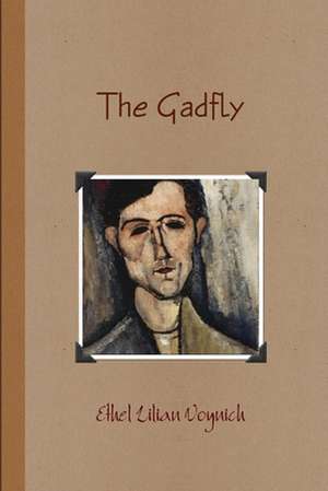 The Gadfly de Ethel Lilian Voynich