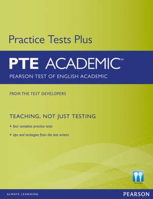 Chandler, K: Pearson Test of English Academic Practice Tests de Mary Jane Hogan