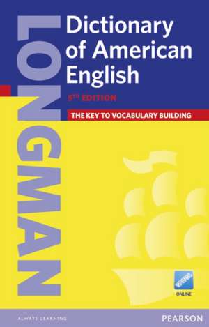 Longman Dictionary of American English (Paperback with Pin): How to Challenge Your Fears and Go for Anything You Want in Life de Pearson Elt