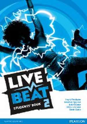 Live Beat 2 Students' Book de Ingrid Freebairn